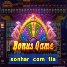 sonhar com tia falecida jogo do bicho